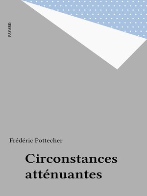 cover image of Circonstances atténuantes